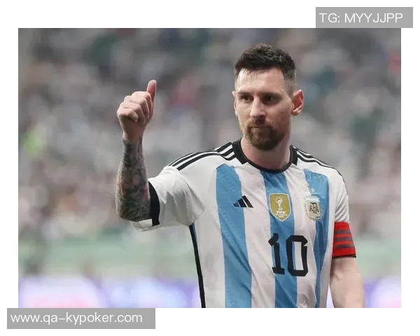 梅西38岁再创辉煌阿根廷传奇球员国家队荣誉满载四冠在手