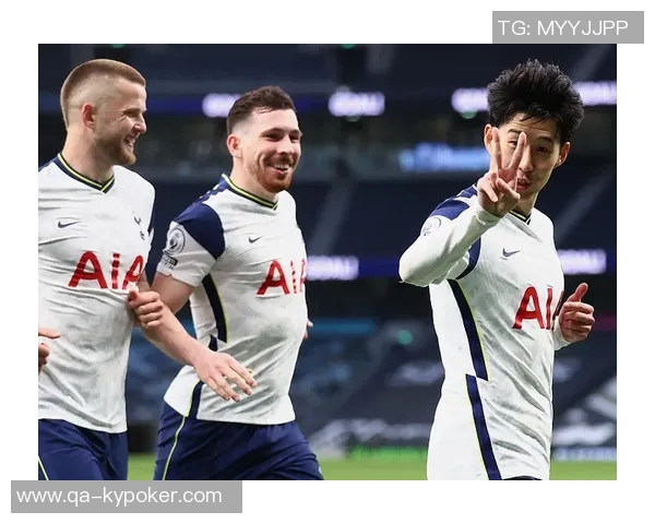 热刺欢庆孙兴慜归队时刻再次携手共创辉煌未来